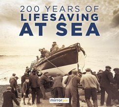 200 Years of Lifesaving at Sea (eBook, ePUB) - Mirrorpix