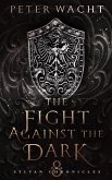 The Fight Against the Dark (The Sylvan Chronicles, #8) (eBook, ePUB)