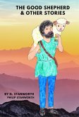 The Good Shepherd & Other Stories (All The books together, #1) (eBook, ePUB) The Good Shepherd & Other Stories (All The books together, #1) (eBook, ePUB)