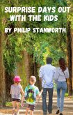 Surprise Days Out With The Kids (All The books together, #1) (eBook, ePUB) Surprise Days Out With The Kids (All The books together, #1) (eBook, ePUB)