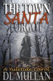 The Town Santa Forgot (eBook, ePUB) The Town Santa Forgot (eBook, ePUB)