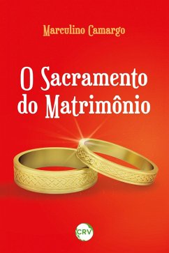 O sacramento do matrimônio (eBook, ePUB) Cover O sacramento do matrimônio (eBook, ePUB)
