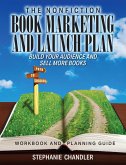 The Nonfiction Book Marketing and Launch Plan - Workbook and Planning Guide (eBook, ePUB)