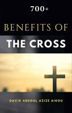 700+ Benefits Of The Cross (eBook, ePUB)