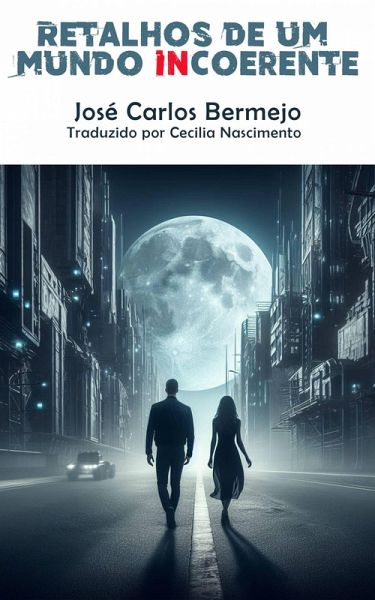 Retalhos de um mundo incoerente (eBook, ePUB)