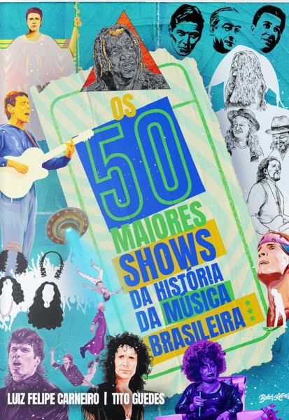 Os 50 Maiores Shows da História da Música Brasileira (eBook, ePUB)