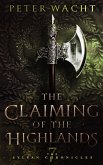 The Claiming of the Highlands (The Sylvan Chronicles, #7) (eBook, ePUB)