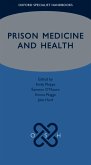 Prison Medicine and Health (eBook, ePUB)