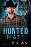 Hunted Mate (Sapphire Ranch Wolves, #1) (eBook, ePUB)