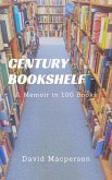 Century Bookshelf: A Memoir in a 100 Books (eBook, ePUB)