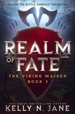 Realm of Fate (The Viking Maiden, #3) (eBook, ePUB) - Jane, Kelly N.