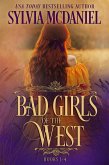 Bad Girls of the West Books 1-4 Box Set (eBook, ePUB)