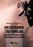 Um Estranho tão Familiar (eBook, ePUB)