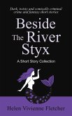 Beside the River Styx (eBook, ePUB)