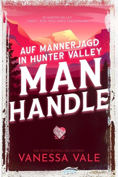 Auf Männerjagd in Hunter Valley: Man Handle (eBook, ePUB)