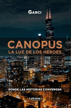 Canopus. La luz de los héroes (eBook, ePUB) - Garci