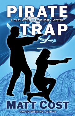 Pirate Trap (A Clay Wolfe / Port Essex Mystery, #5) (eBook, ePUB) - Cost, Matt
