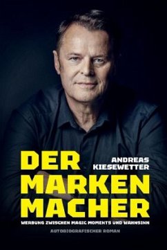 Der Markenmacher - Kiesewetter, Andreas