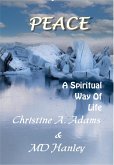 Peace: A Spiritual Way of Life (Spritiual Way of Life, #5) (eBook, ePUB)