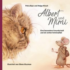 Albert und Mimi - Hirsch, Helga;Baar, Petra