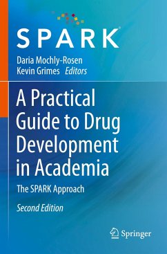 A Practical Guide to Drug Development in Academia