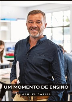 Um Momento de Ensino - García, Manuel