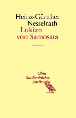Lukian von Samosata - Nesselrath, Heinz-Günther