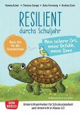 Resilient durchs Schuljahr: Mein sicherer Ort, meine Gefühle, meine Sinne