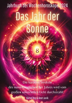 2024 - Das Jahr der Sonne - Roy, Bärbel