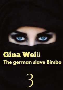 The german slave Bimbo 3 - Gina Weiß