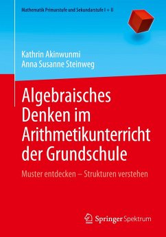 Algebraisches Denken im Arithmetikunterricht der Grundschule - Akinwunmi, Kathrin;Steinweg, Anna Susanne