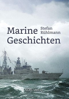 Marinegeschichten - Rühlmann, Stefan