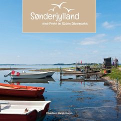 Sønderjylland - eine Perle im Süden Dänemarks - Kerpa, Claudia;Kerpa, Ralph
