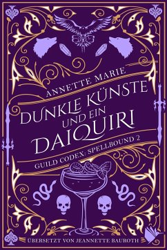 Dunkle Künste und ein Daiquiri - Marie, Annette