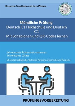 Mündliche Prüfung Deutsch C1 Hochschule und C1 * Mit Schablonen Lernen - von Trautheim, Rosa
