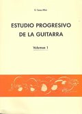 Estudio progresivo de la guitarra vol.1 Estudio progresivo de la guitarra vol.1