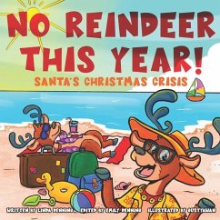 No Reindeer This Year! - Denning, Linda