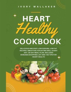 Heart Healthy Cookbook - Walker, Ivory