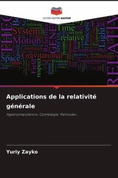 Applications de la relativité générale - Zayko, Yuriy