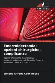 Emorroidectomia: opzioni chirurgiche, complicanze