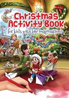 Christmas Activity Book for kids with big imaginations - Metge, Chrissy