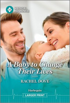 A Baby to Change Their Lives - Dove, Rachel