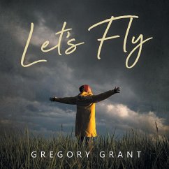 Let's Fly - Grant, Gregory