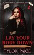 Lay Your Body Down - Bild 1
