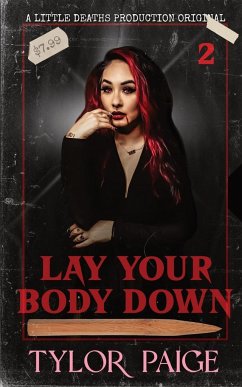 Lay Your Body Down - Paige, Tylor