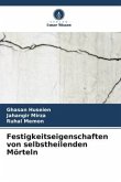 Festigkeitseigenschaften von selbstheilenden Mörteln