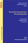 Berufsziel Steuerberater/Wirtschaftsprüfer 2024. (eBook, ePUB)