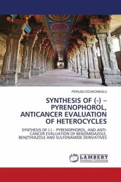 SYNTHESIS OF (-) ¿ PYRENOPHOROL, ANTICANCER EVALUATION OF HETEROCYCLES - EDUKONDALU, PERUGU