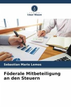 Föderale Mitbeteiligung an den Steuern - Lemos, Sebastian Mario