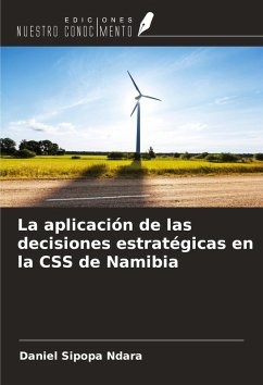 La aplicación de las decisiones estratégicas en la CSS de Namibia - Ndara, Daniel Sipopa